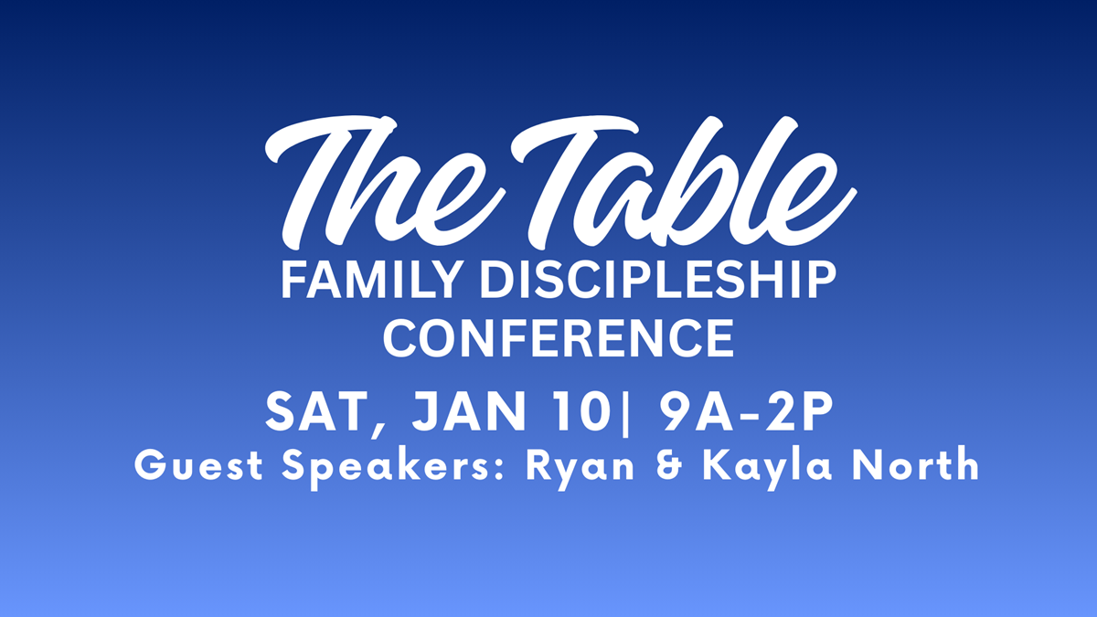 HFBC Event Artwork: The Table: Family Discipleship Conference