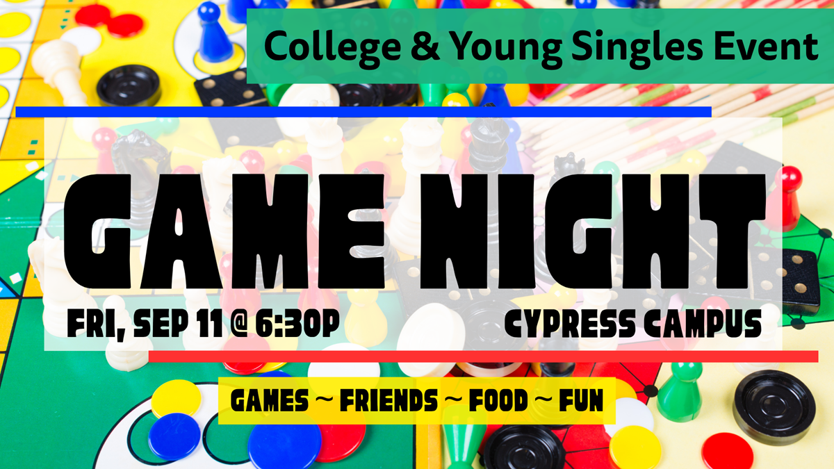 HFBC Event Artwork: Cypress College, Young Singles, and Senior Adult Game Night
