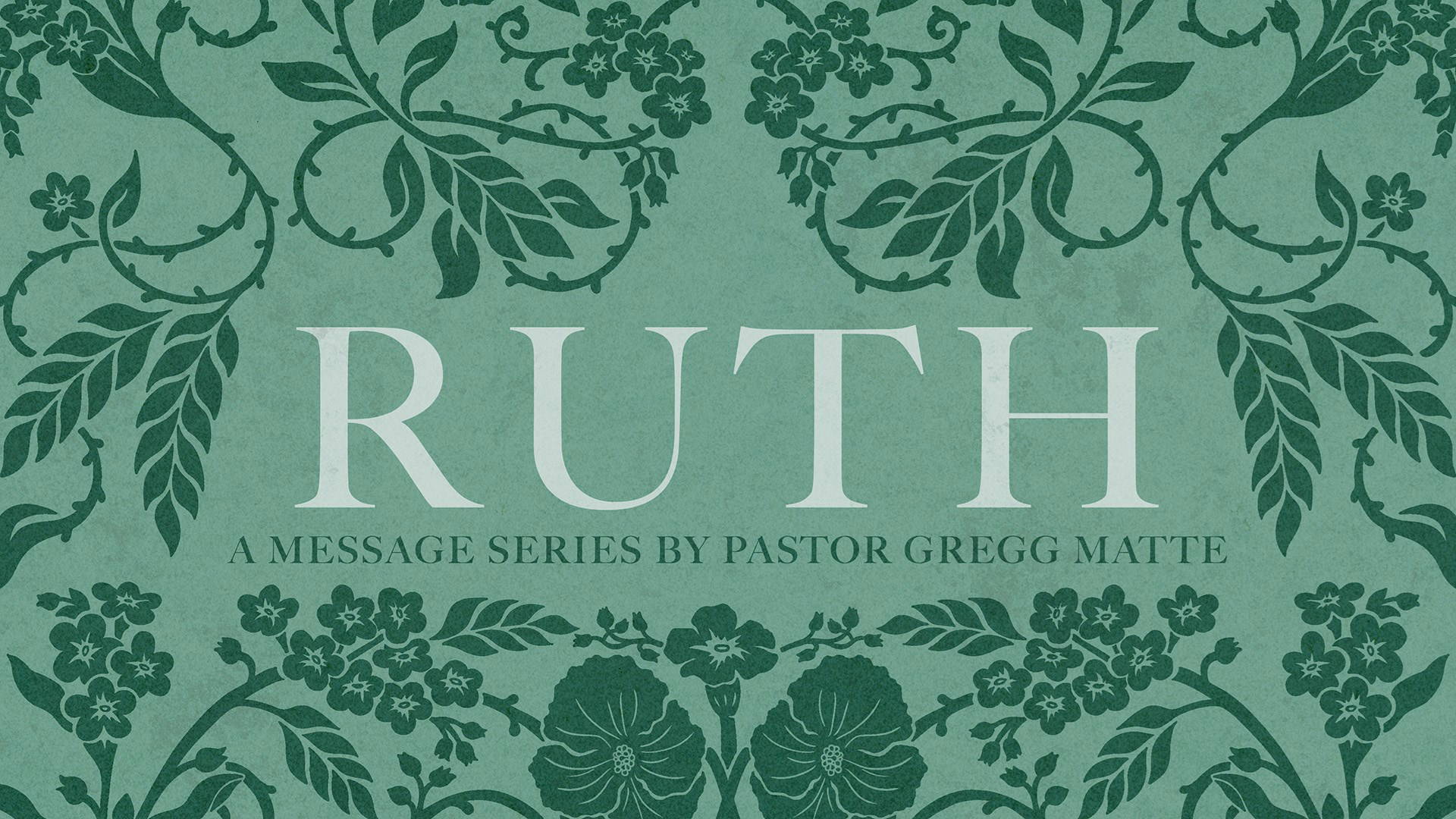 Houston's First Message: Ruth