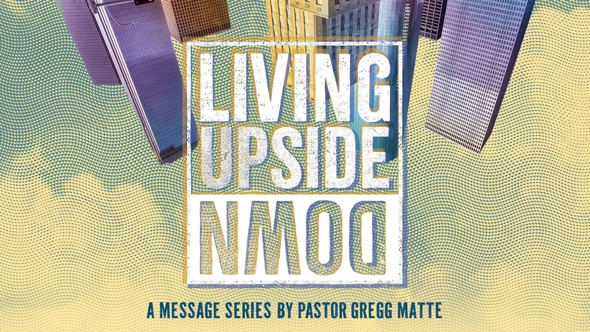 Houston's First Message: Living Upside Down
