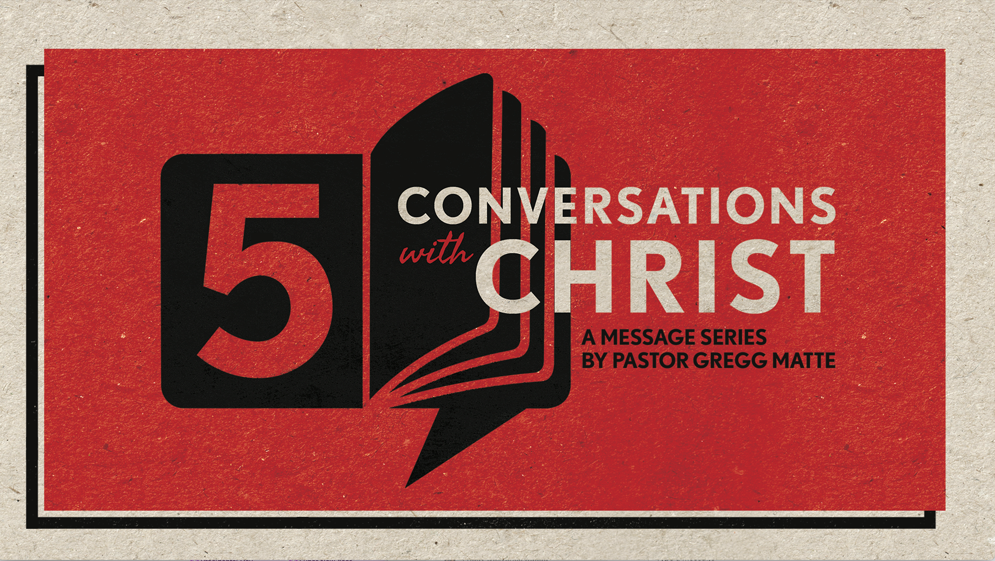 Houston's First Message: 5 Conversations with Christ